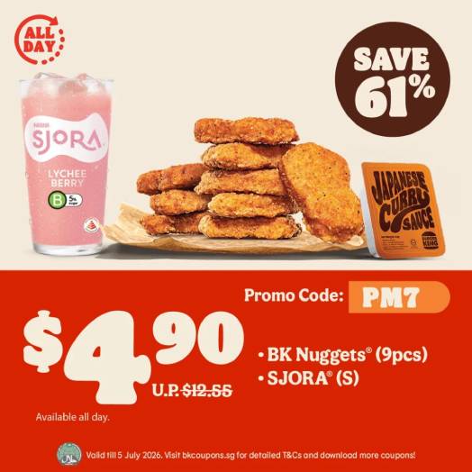 9pc BK Nuggets and Sjora at S$4.90