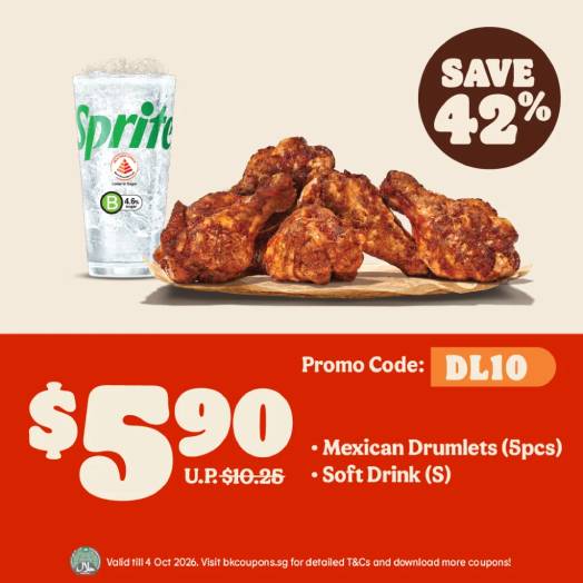 Burger King Mexican Drumlets and drink set at S$5.90
