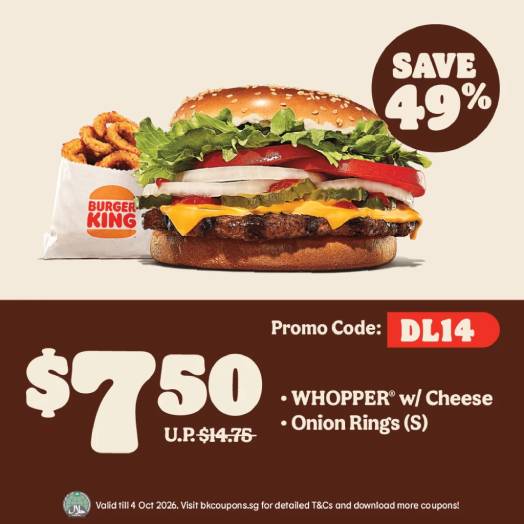 Burger King Whopper with Cheese and Onion Rings set at S$7.50