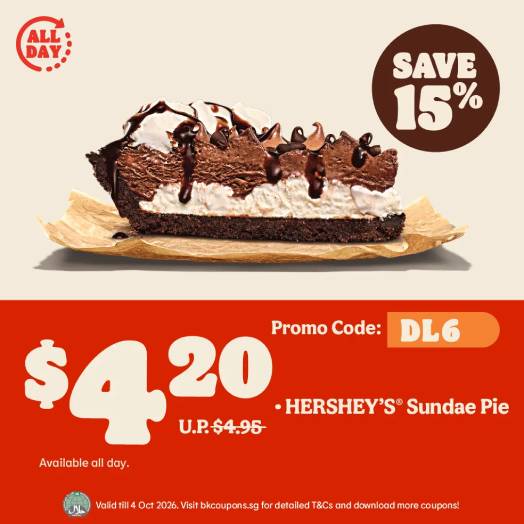 Burger King Hershey’s Sundae Pie at S$4.20
