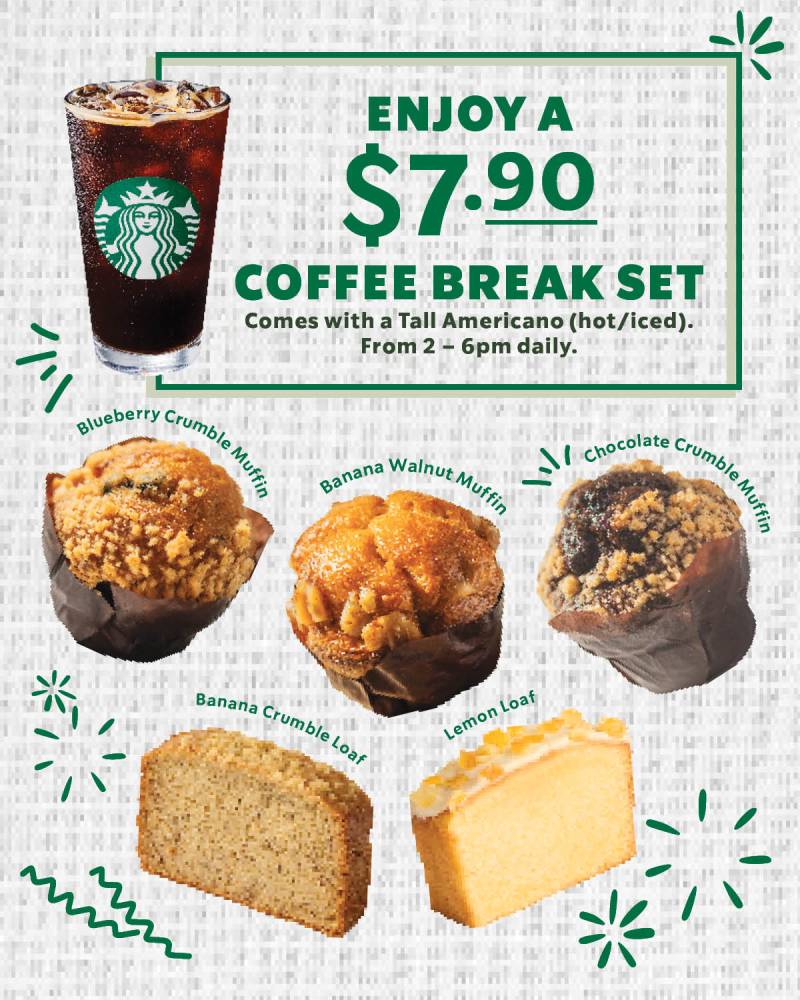 Starbucks Coffee Break Set at S$7.90