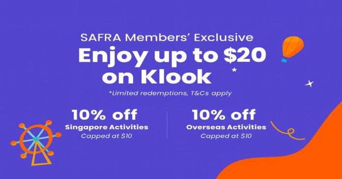SAFRA Members Exclusive: 10% Off Klook Activities
