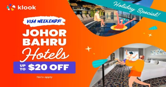 Klook JB Hotel Deals: Up to S$90 Off with Visa!
