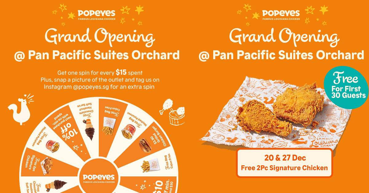 Popeyes Grand Opening at Pan Pacific Suites Orchard – Exclusive Deals ...