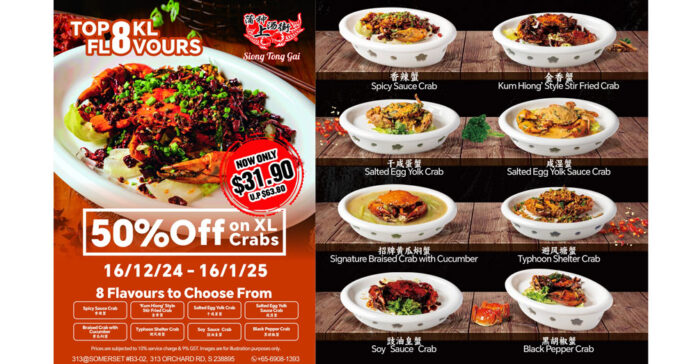 Siong Tong Gai XL Crabs 50% Off – Dining Deal at 313@somerset!