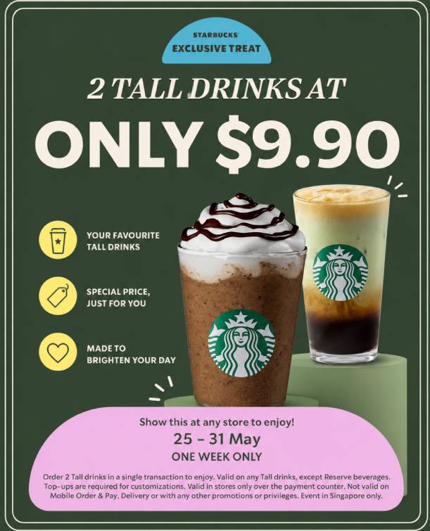 Starbucks In-store Deal: 2 Tall drinks for S$9.90 till 31 May 2026