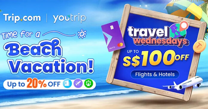 Trip.com Travel Wednesdays: S$100 Off Flights & 17% Cashback on Hotels!